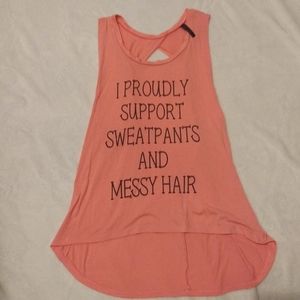 Women's stylish "I proudly support sweatpants and messy hair" tank top